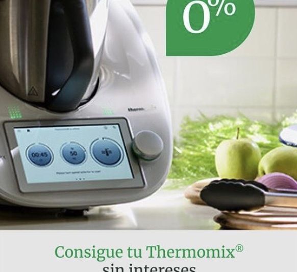 PROMOCIÓ Thermomix® TM-6 AL 0% PUIGCERDÀ I CERDANYA